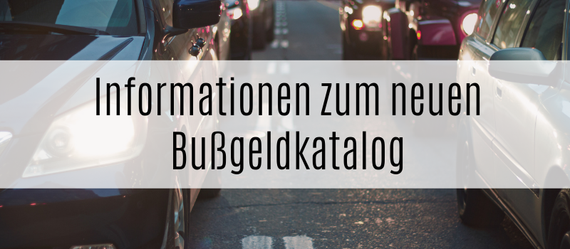 Informationen zum neuen Bußgeldkatalog