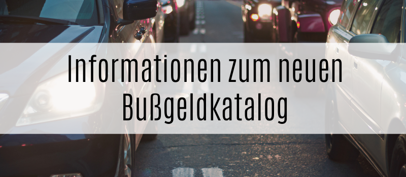 Informationen Zum Neuen Bußgeldkatalog